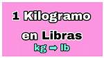 1 Kilo
