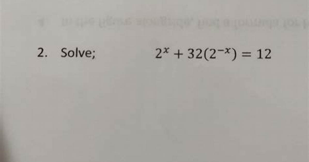 2X=32