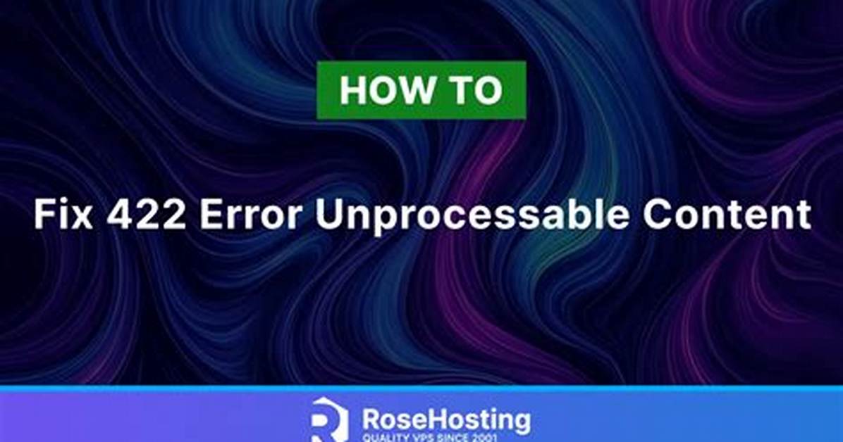 422 Error