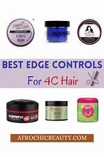 6 Best Edge Controls for 4C Hair: Your Bff for Clean and Sleek Looks