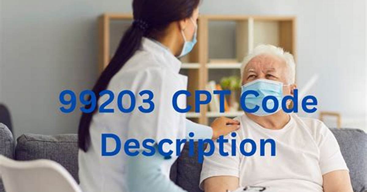 99203 Cpt Code Description