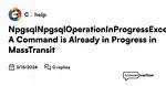 A Command Is Already in Progress