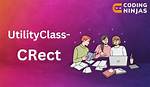 About Class Crect & Rect, Width = Right - Left