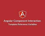 Access Template Reference Variables from Component Class