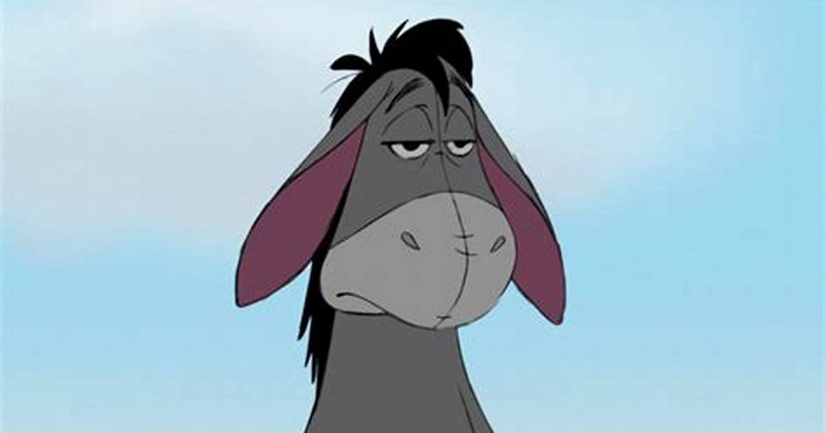 Act Like Eeyore