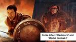 Actors Strike: Gladiator 2 & Mortal Kombat 2 Prepare to Stop Filming