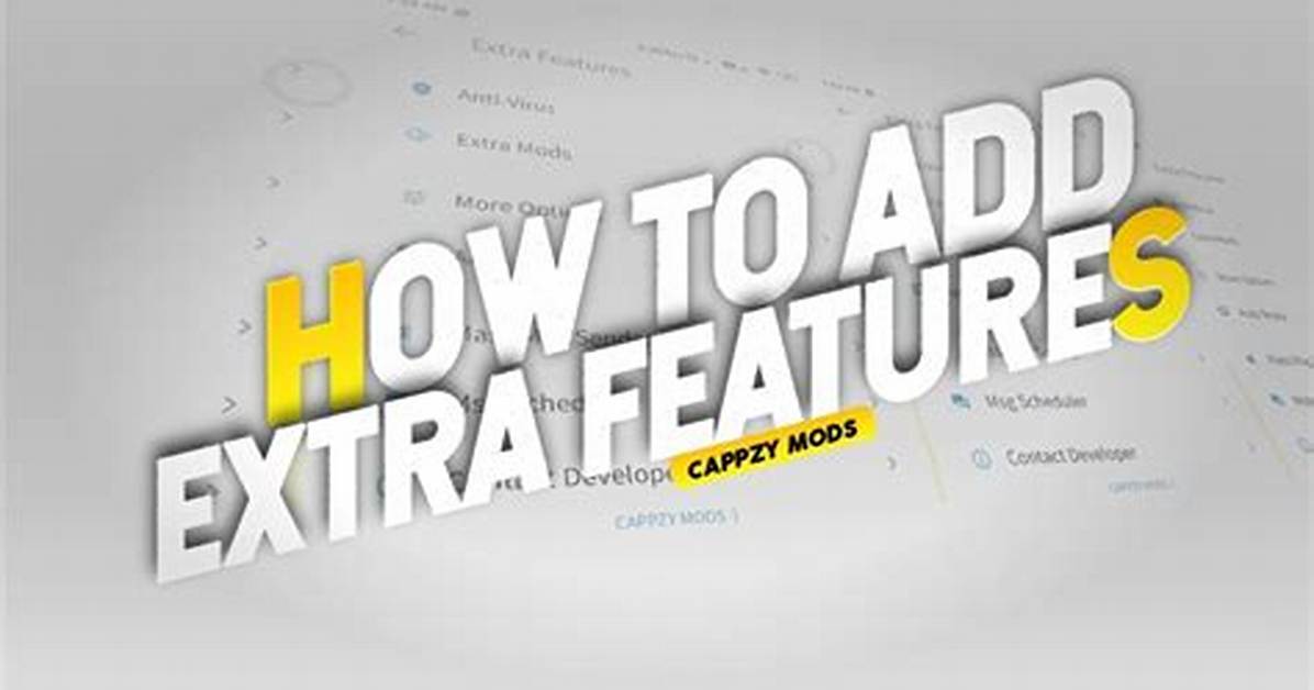 Add-___ (Extra Features)