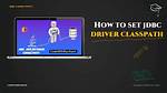 Adding Jdbc Driver to Classpath