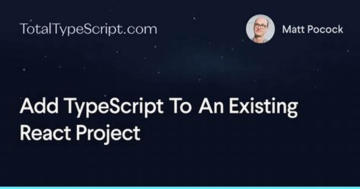 Adding Typescript to Existing Create-React-App App