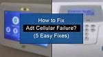 Adt Cellular Failure