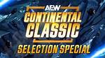 Aew Continental Classic Selection Special Report