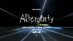 After Party by One House