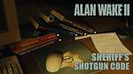 Alan Wake 2: Pump-Action Shotgun Code and Location