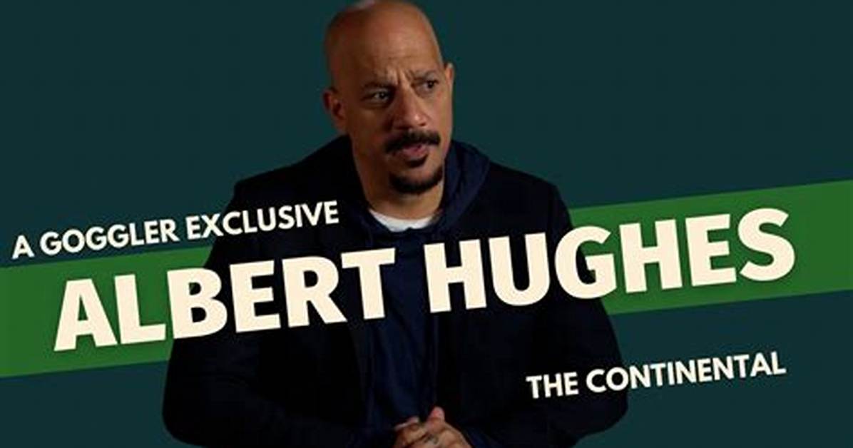 Albert Hughes