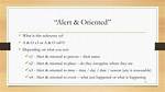 Alert and Oriented Scale