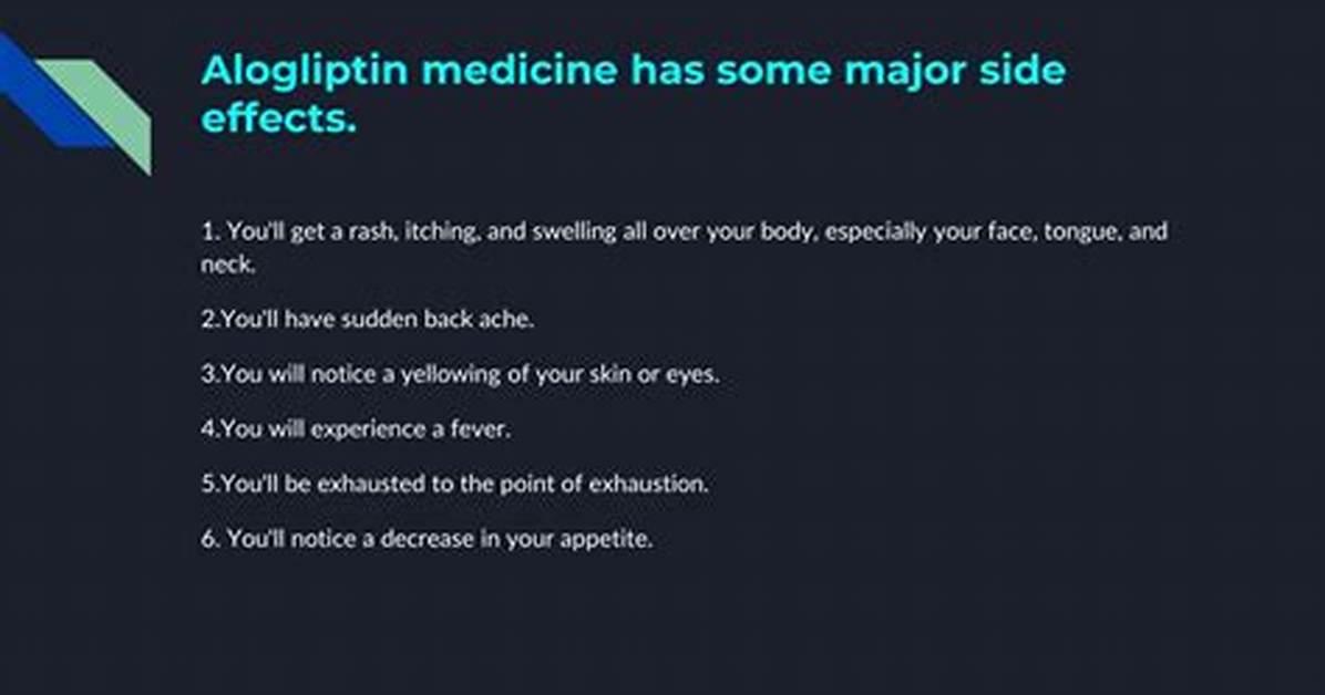 Alogliptin Side Effects