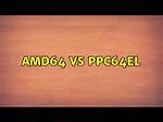 Amd64 vs Ppc64El