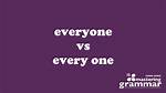 ___ and Every One