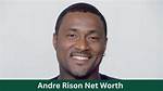 Andre Rison Net Worth