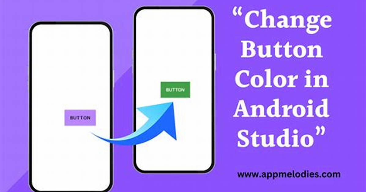 Android Button Background Color Not Changing