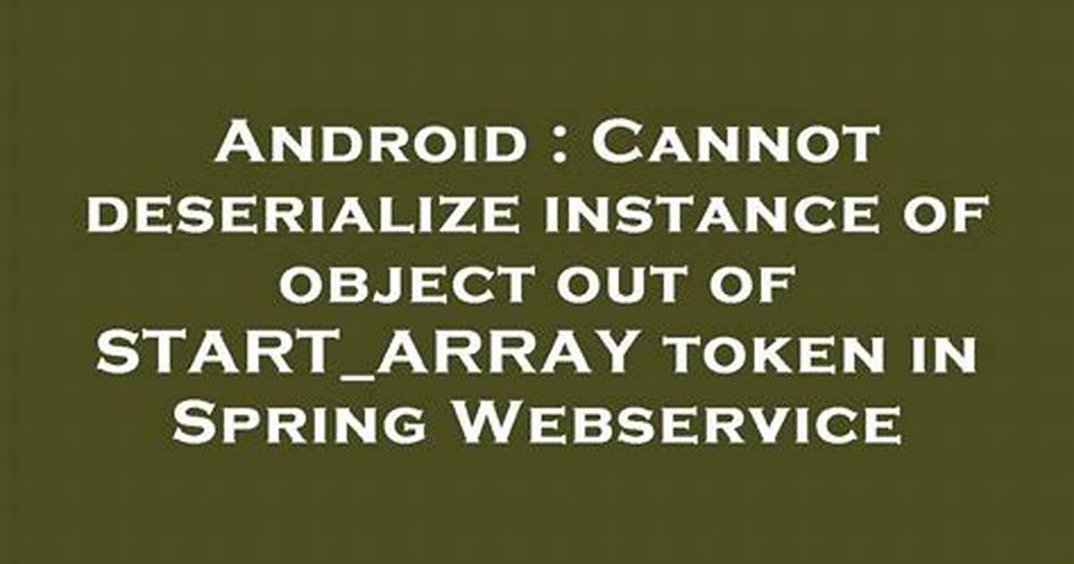 Android Deserialize Object?