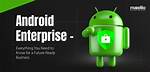 Android on the Enterprise