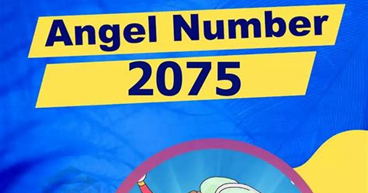 Angel Number 2075