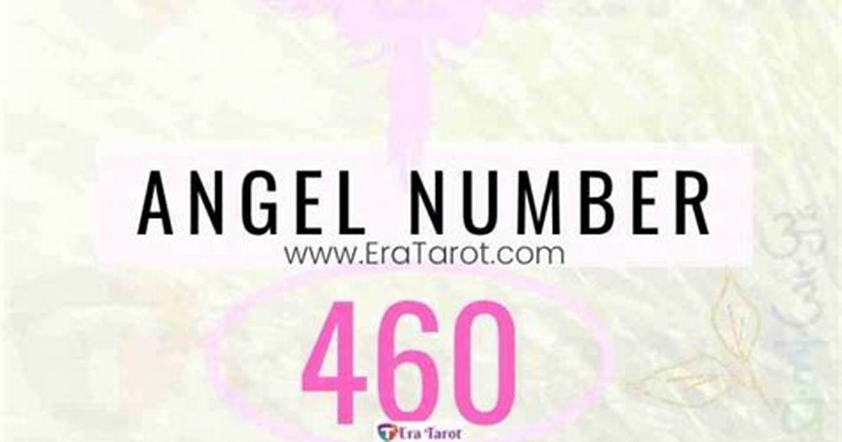Angel Number 460