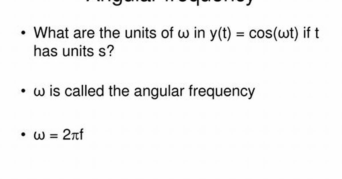 Angular Frequency Units