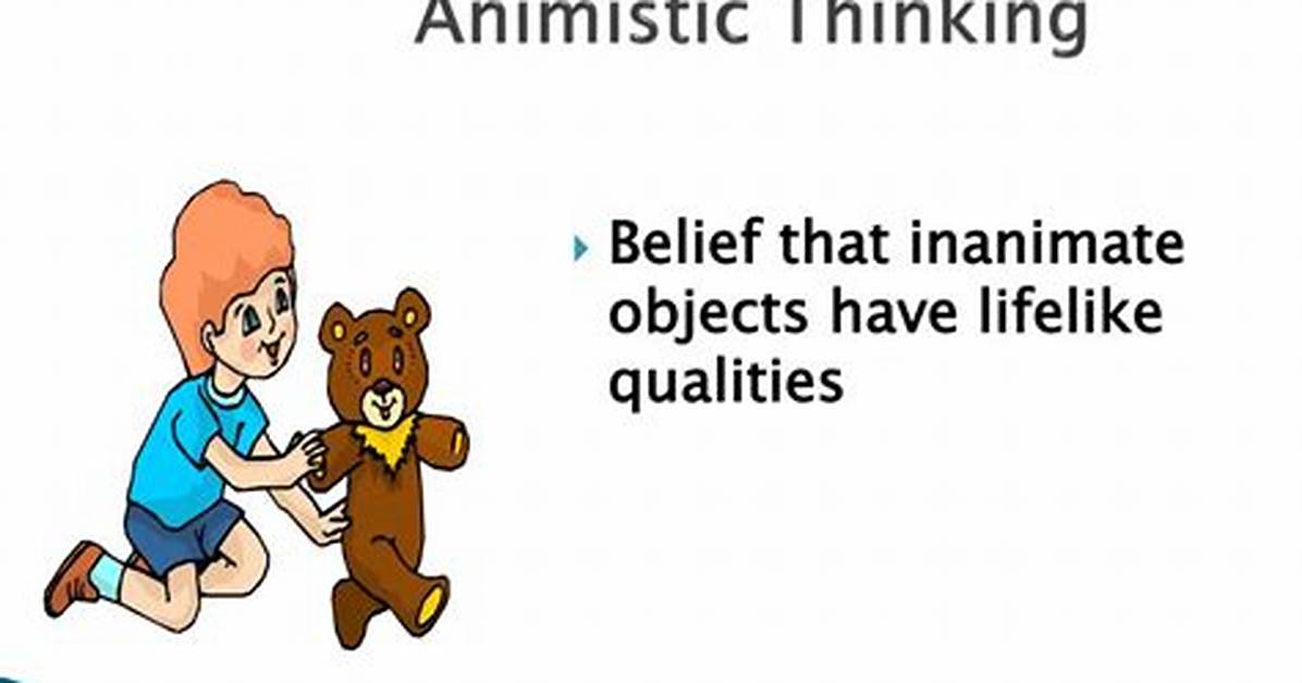 Animistic Thinking