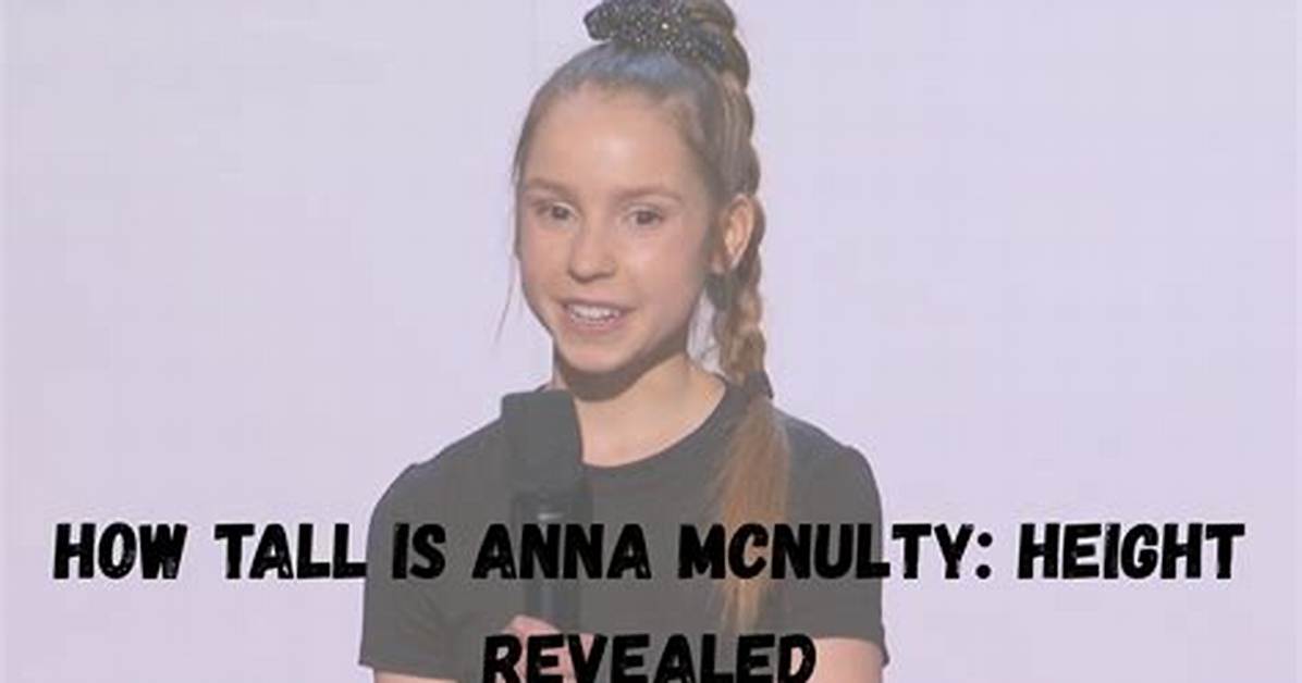 Anna Mcnulty Height