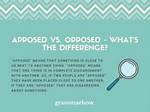 Apposed vs Opposed