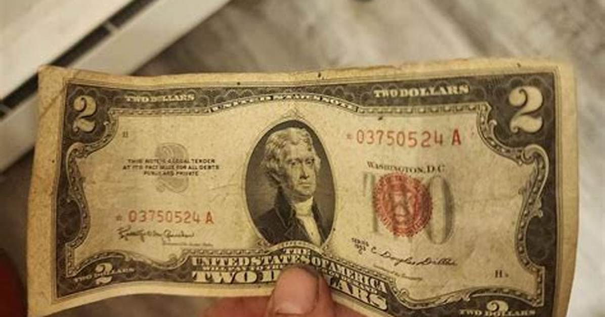 Are $2 Notes Worth Anything?