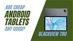 Are Android Tablets Any Good?