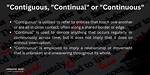 Are Contiguous and Continuous?