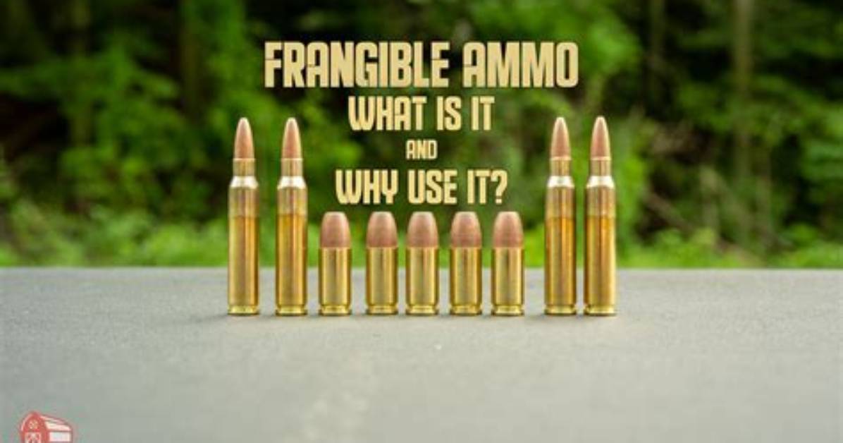 Are Frangible Bullets Illegal?
