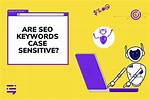 Are Keywords Case Sensitive?