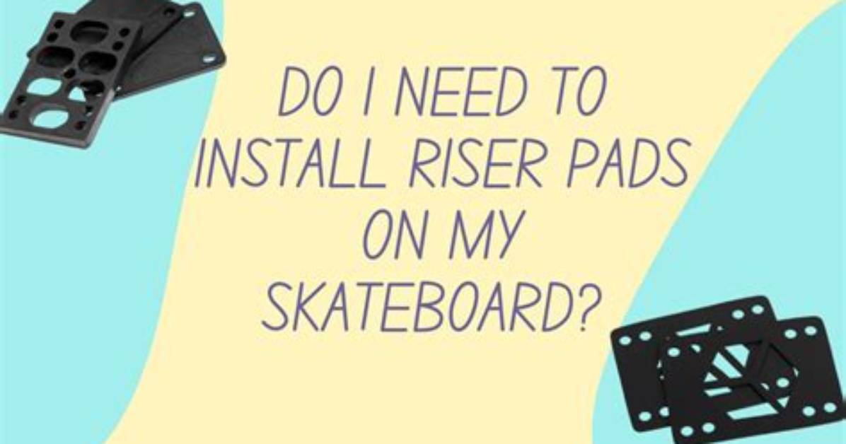 Are Riser Pads Helpful?