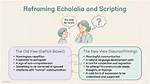 Are Scripting and Echolalia the Same?