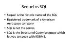 Are Sequel and Sql the Same?