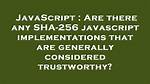 Are There Any Sha-256 Javascript Implementations That Are Generally Considered Trustworthy? [Closed]