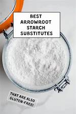 Arrowroot Starch Substitute