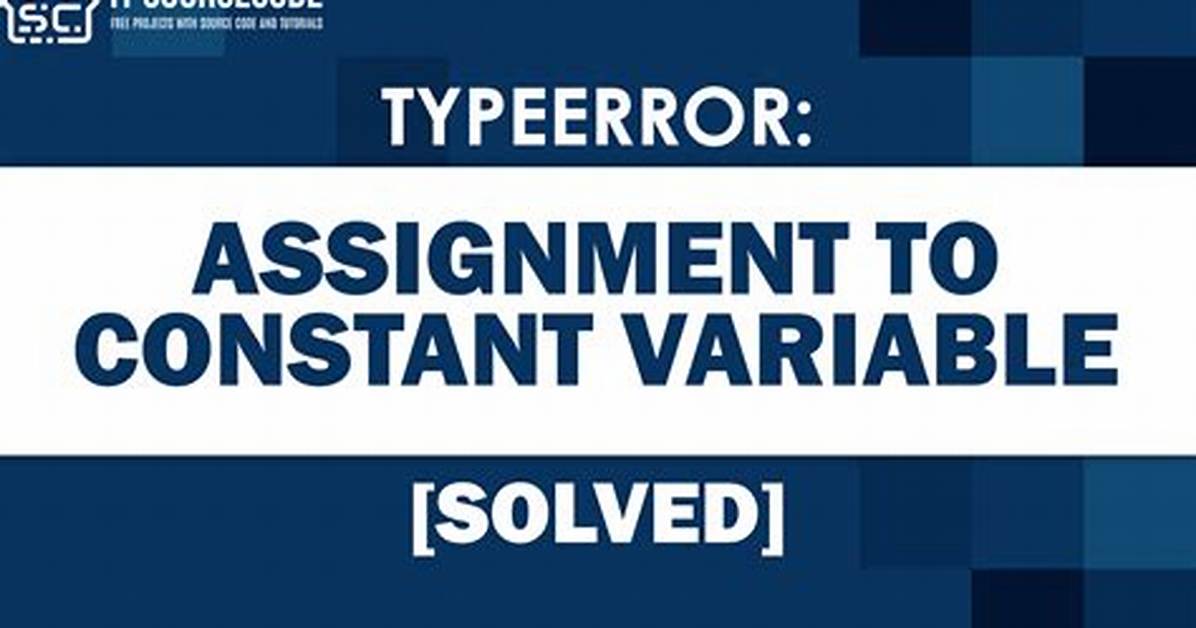 Assignment to Constant Variable