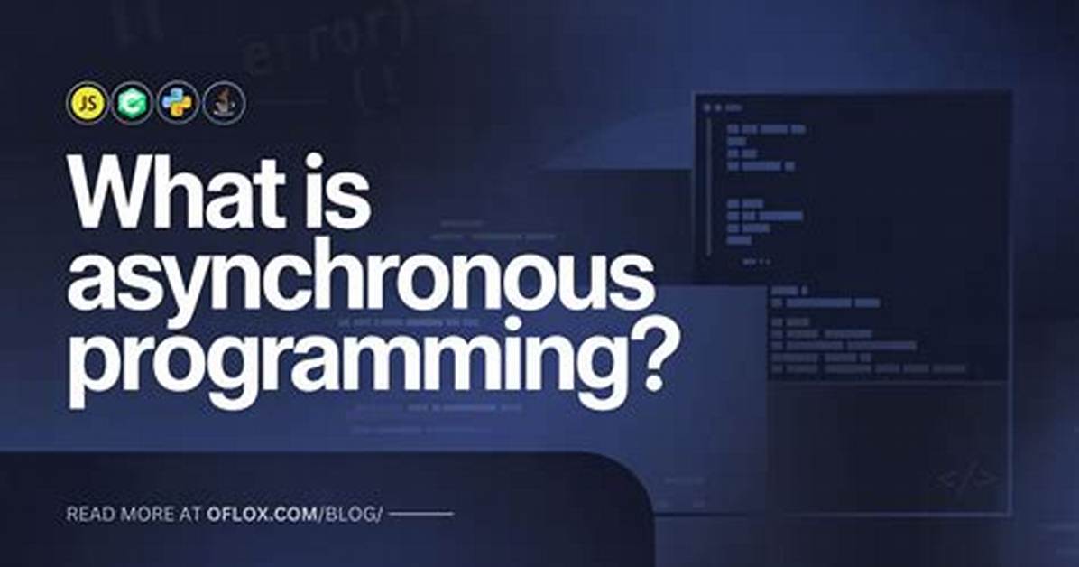 Asynchronous Programming: a Beginner’s Guide