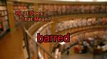 At Does Barred Mean?