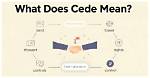 At Does Cede Mean?