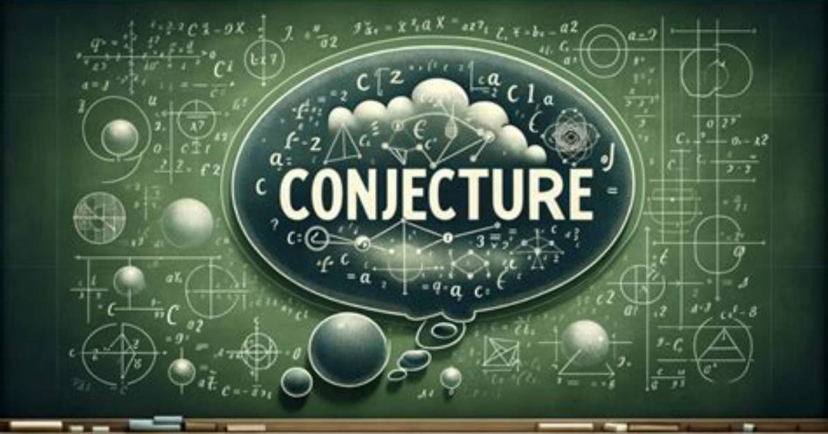 At Does Conjecture Mean?