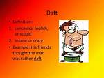 At Does Daft Mean?