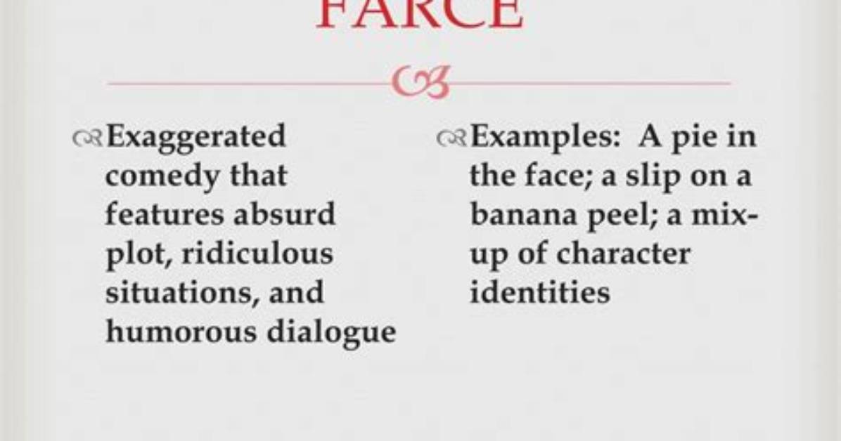 At Does Farce Mean?