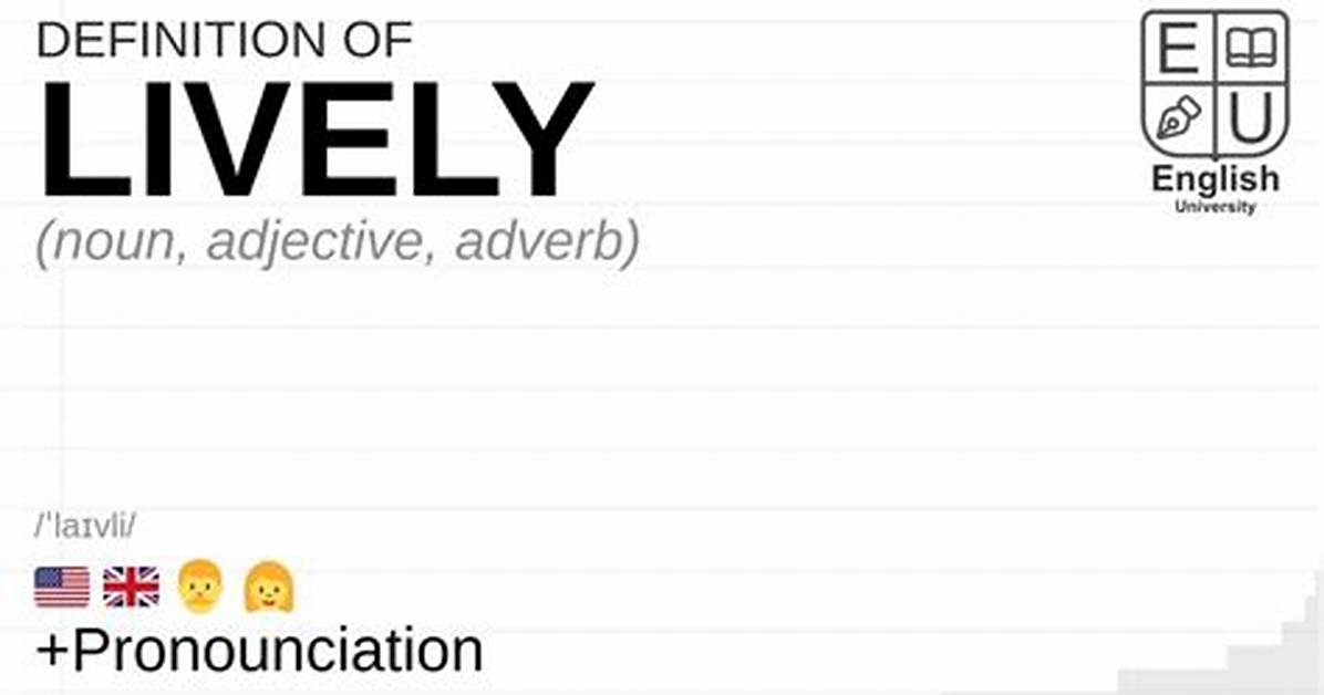 At Does Lively Mean?